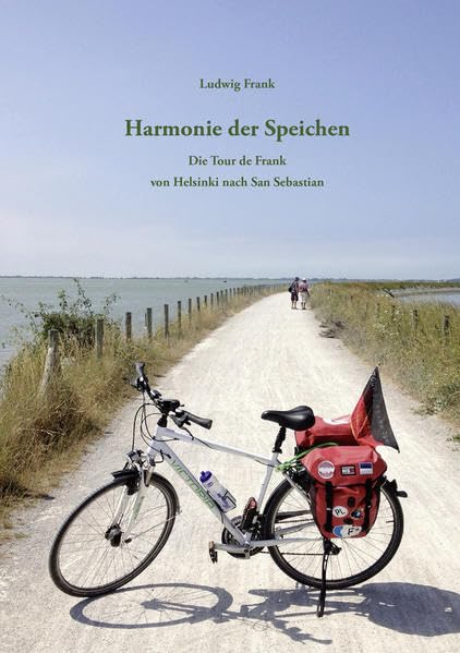 Harmonie der Speichen: Tour de Frank von Helsinki nach San Sebastian Leisure, Home & Garden