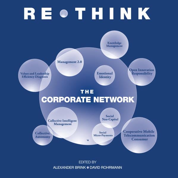 Rethink - The Corporate Network (Rethink-Reihe: Think-Tank der Universität Bayreuth, Philosophy & Economics) Law