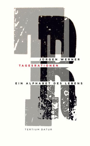 Tagesrationen: Ein Alphabet des Lebens Books