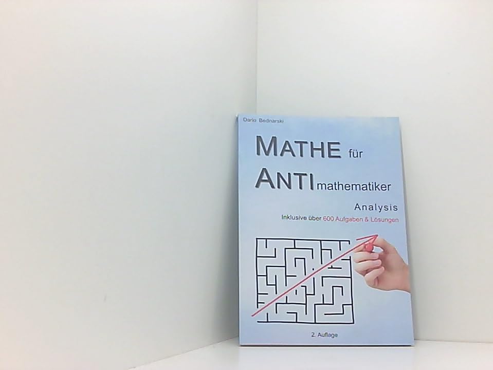 Mathe für Antimathematiker - Analysis für die gymnasiale Oberstufe oder das Abitur Study Guides