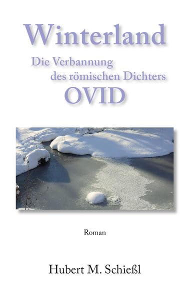 Winterland: Die Verbannung des römischen Dichters Ovid Contemporary literature