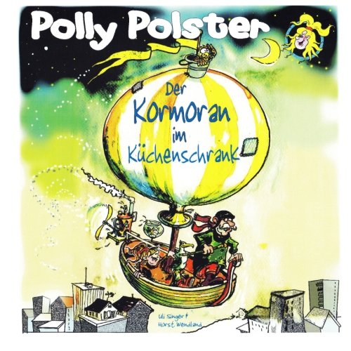 Polly Polster Der Kormoran im Kuechenschrank Action & Adventure