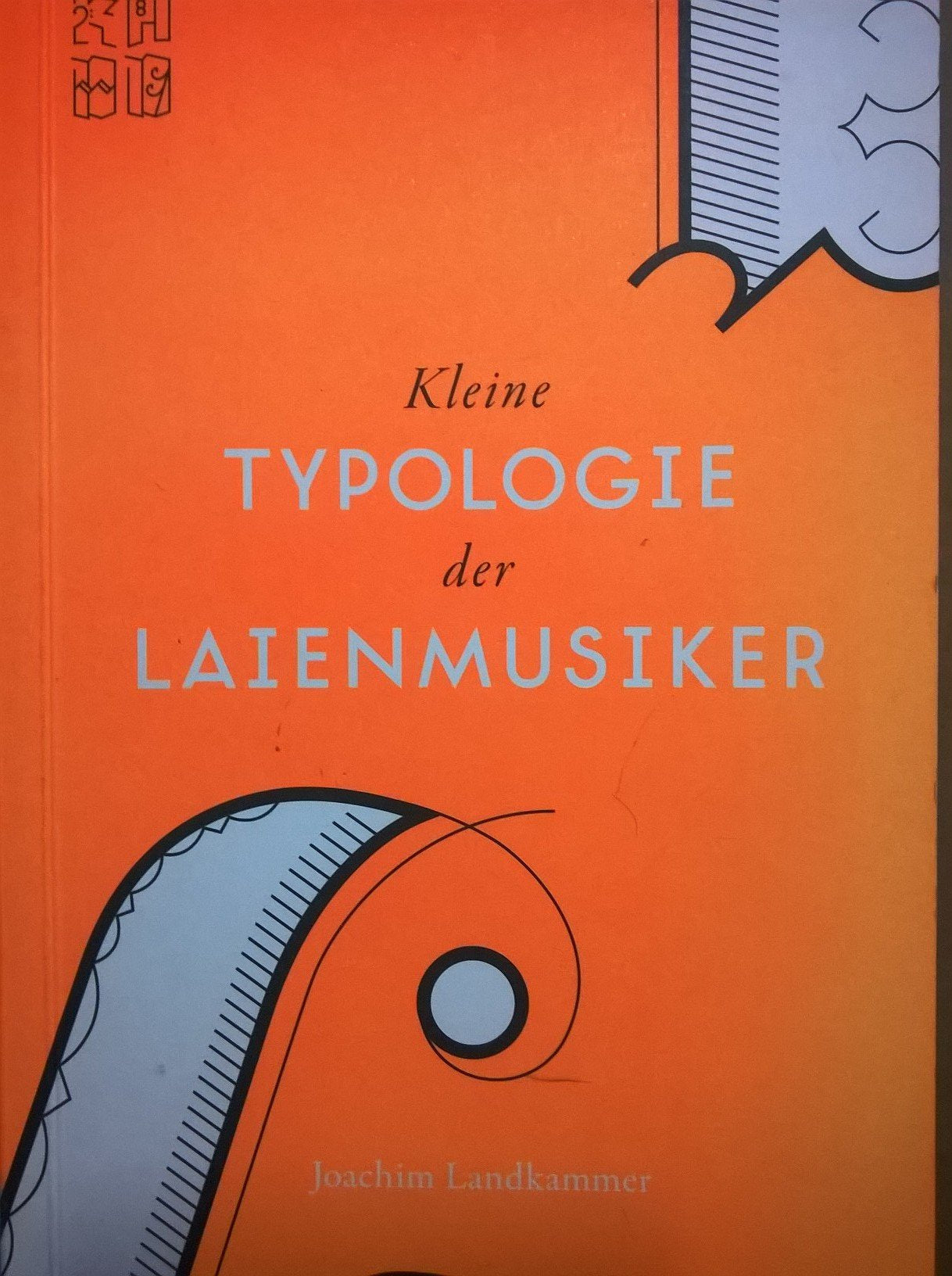 Kleine Typologie der Laienmusiker Books