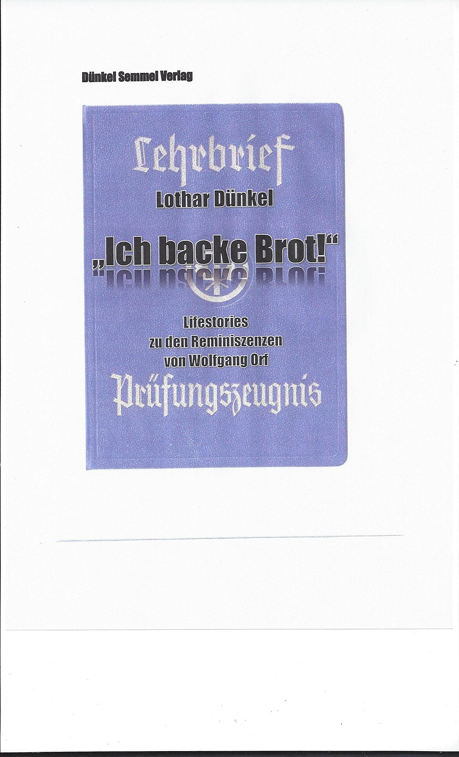 "Ich backe Brot!": Lifestories zu den Reminiszenzen von Wolfgang Orf Personalities