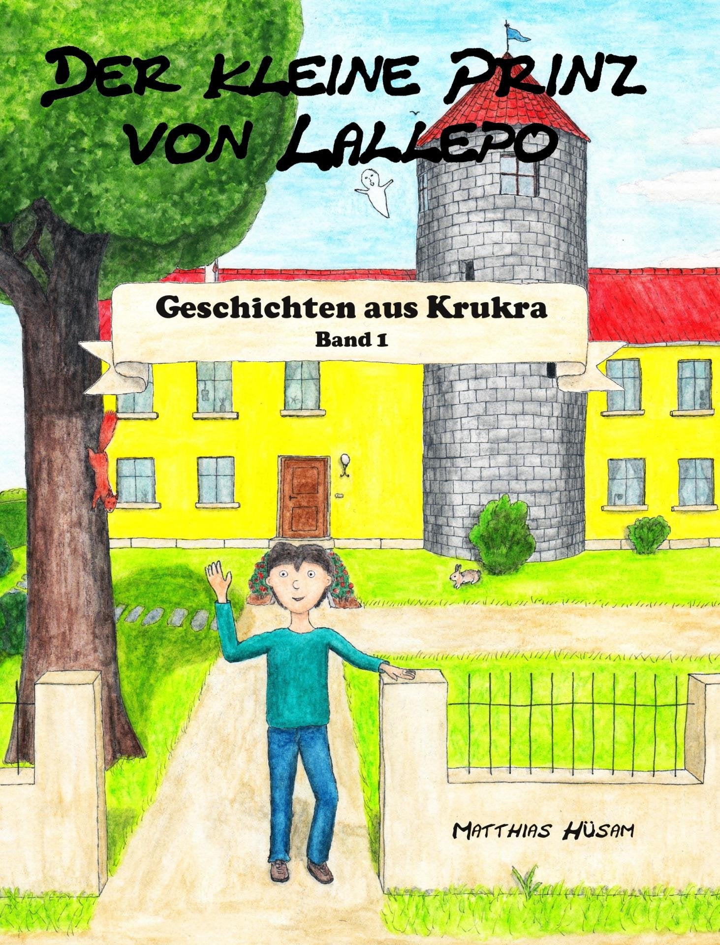 Der kleine Prinz von Lallepo: Geschichten aus Krukra - Band 1 Novels & Short Stories