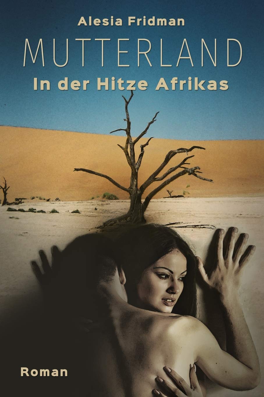 Mutterland: In der Hitze Afrikas International