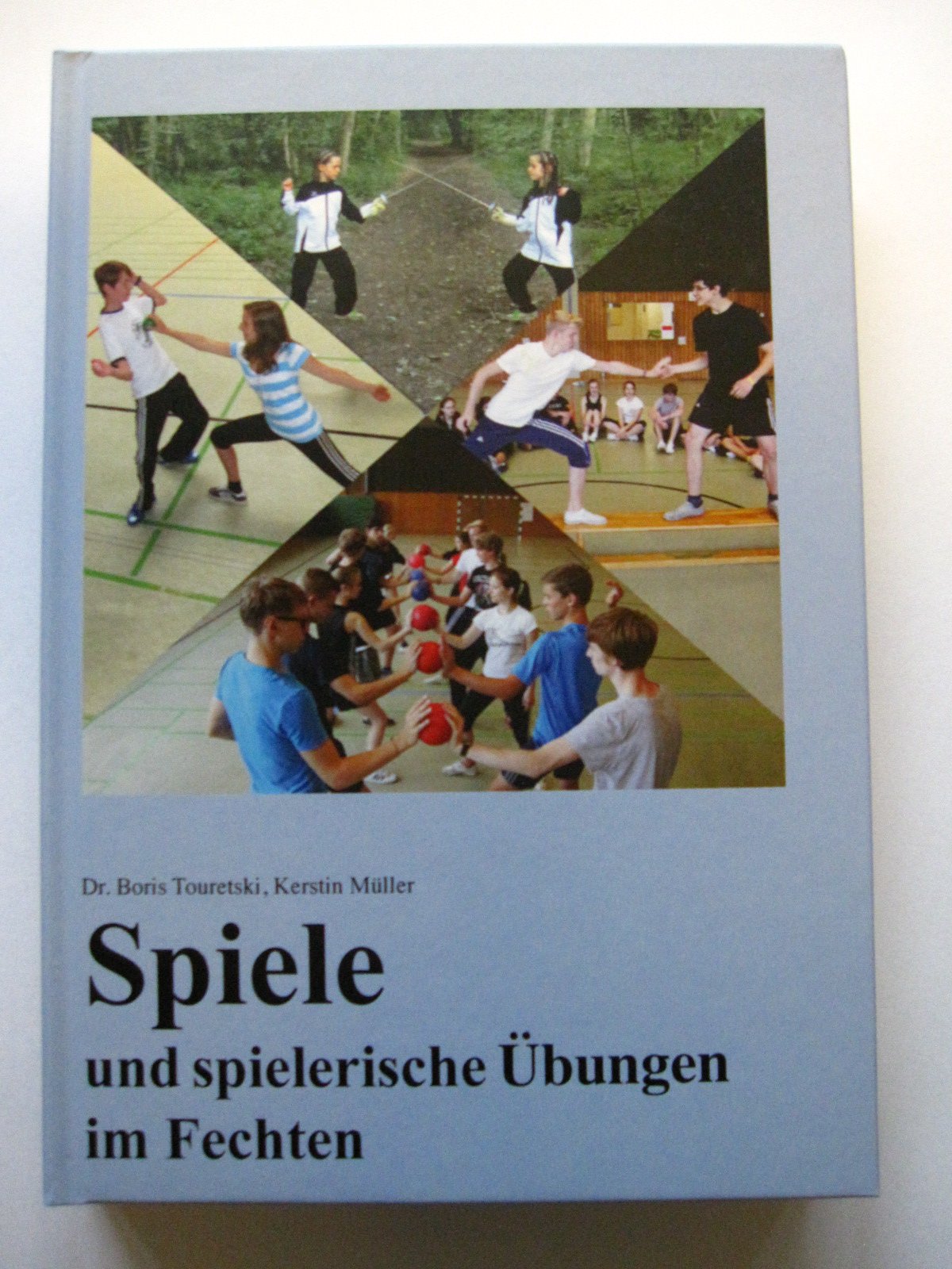 Spiele und spielerische Übungen im Fechten Books