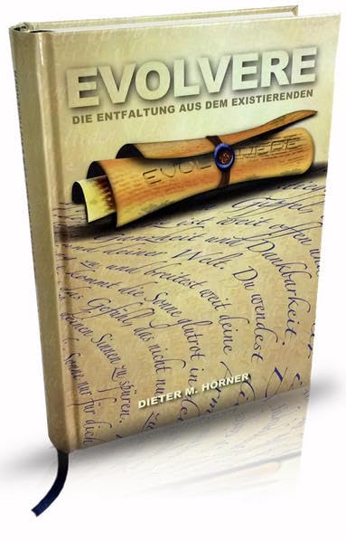 EVOLVERE: Die Entfaltung aus dem Existierenden Books