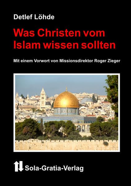 Was Christen vom Islam wissen sollten Religion & Esotericism