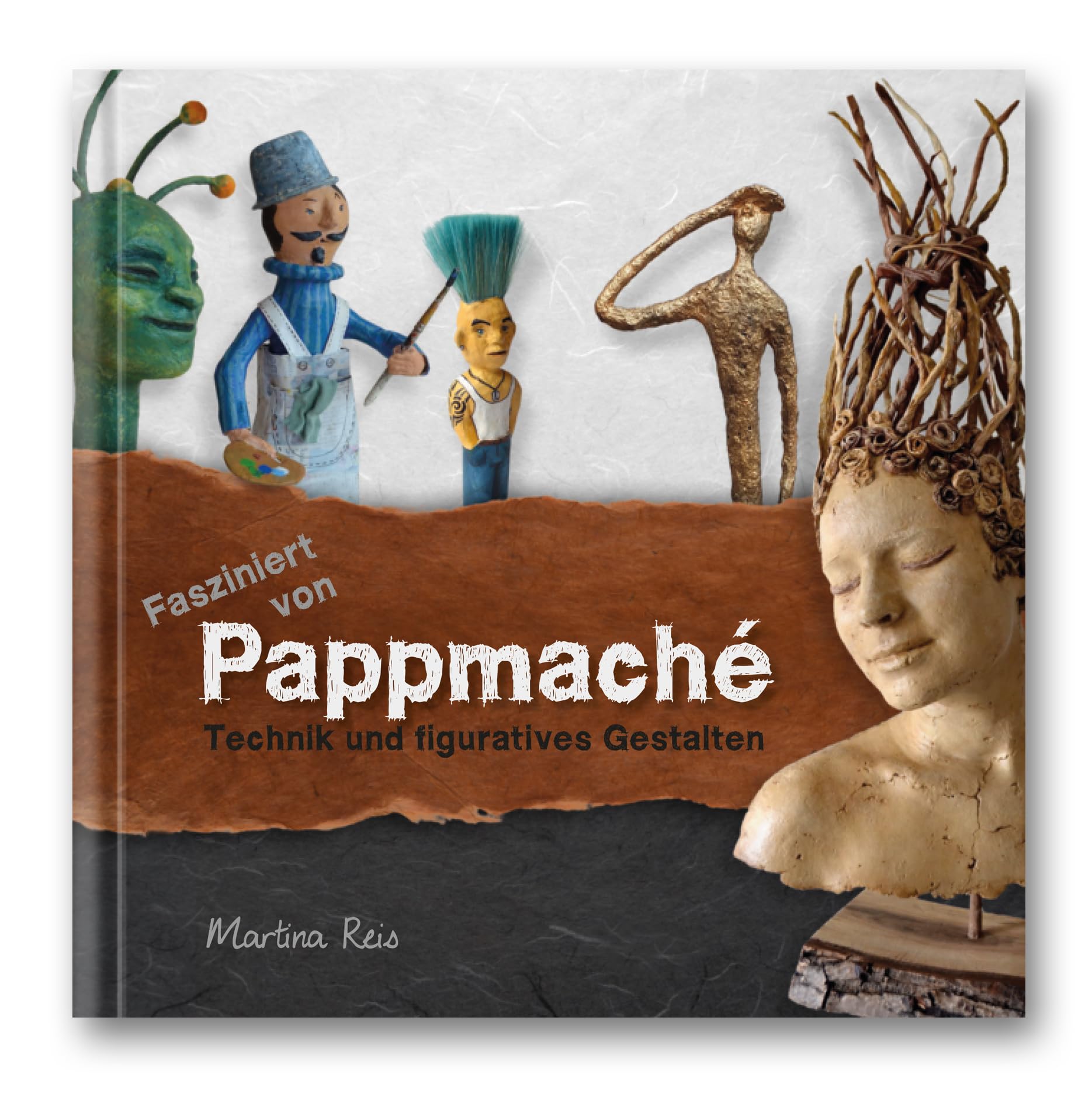 Fasziniert von Pappmaché.: Technik und figuratives Gestalten Film, Art & Culture