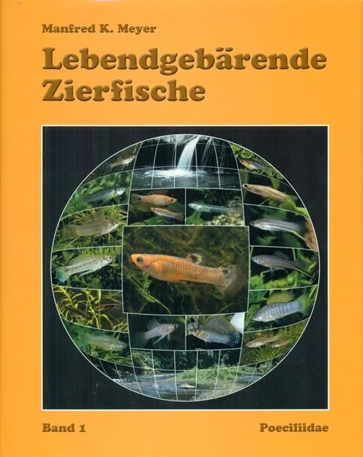 Lebendgebärende Zierfische.Bd.1: Poeciliidae Books