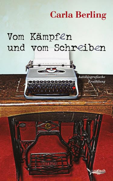 Vom Kämpfen und vom Schreiben Art & Literature