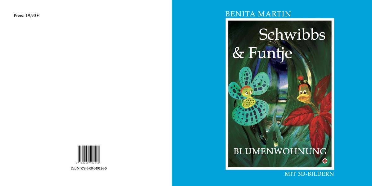 Schwibbs & Funtje: Blumenwohnung Children's books