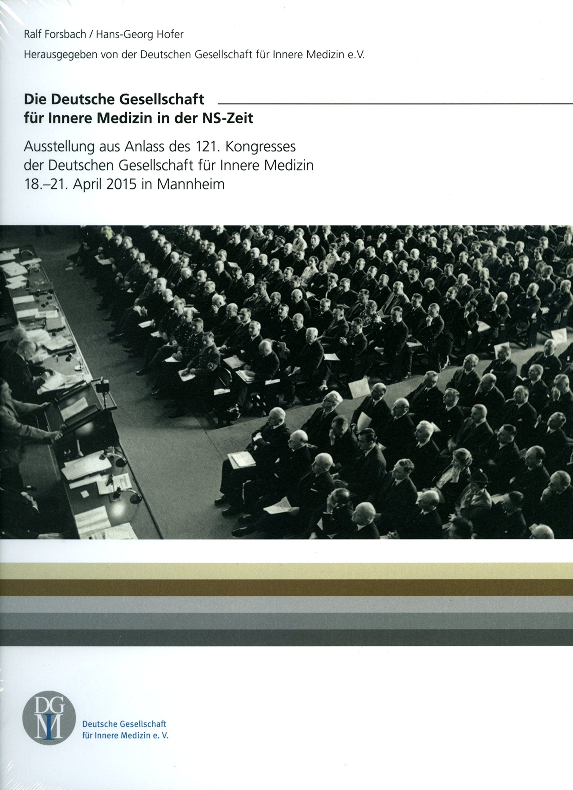 Die Deutsche Gesellschaft für Innere Medizin in der NS-Zeit Books