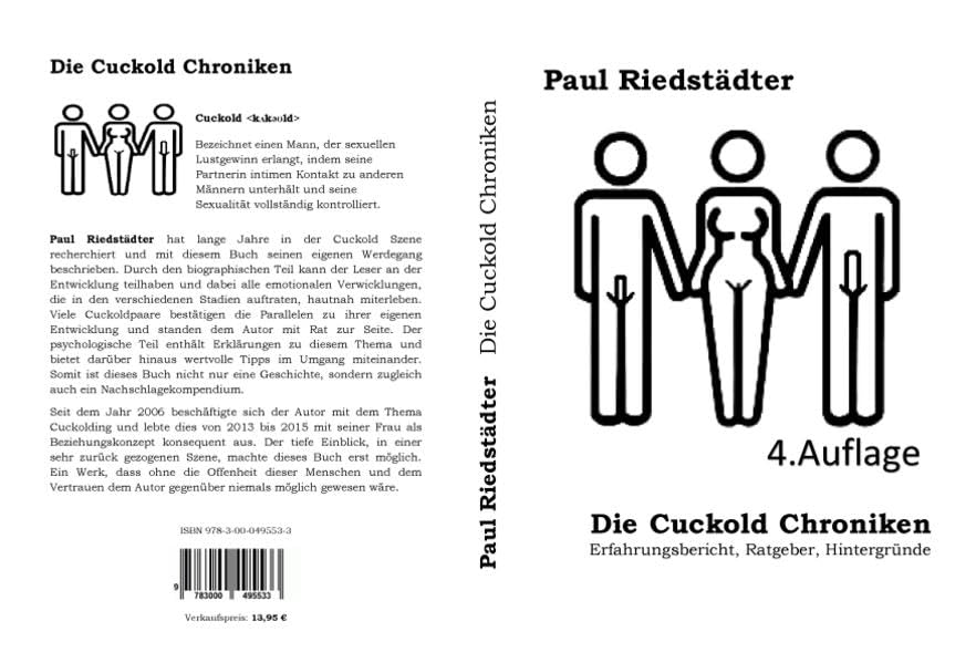 Die Cuckold Chroniken: Erfahrungsbericht, Ratgeber, Hintergründe Reference Books