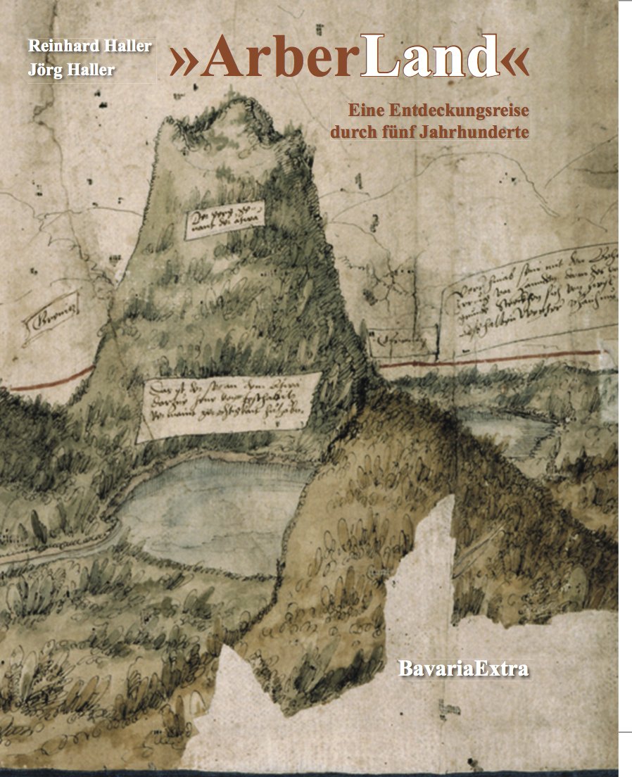 ArberLand. Eine Entdeckungsreise durch fünf Jahrhunderte. Books