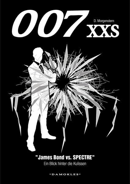 007 XXS - James Bond vs. SPECTRE: Ein Blick hinter die Kulissen Film, Art & Culture