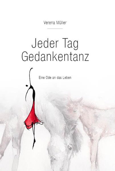 Product Image: Jeder Tag Gedankentanz: Eine Ode an das Leben
