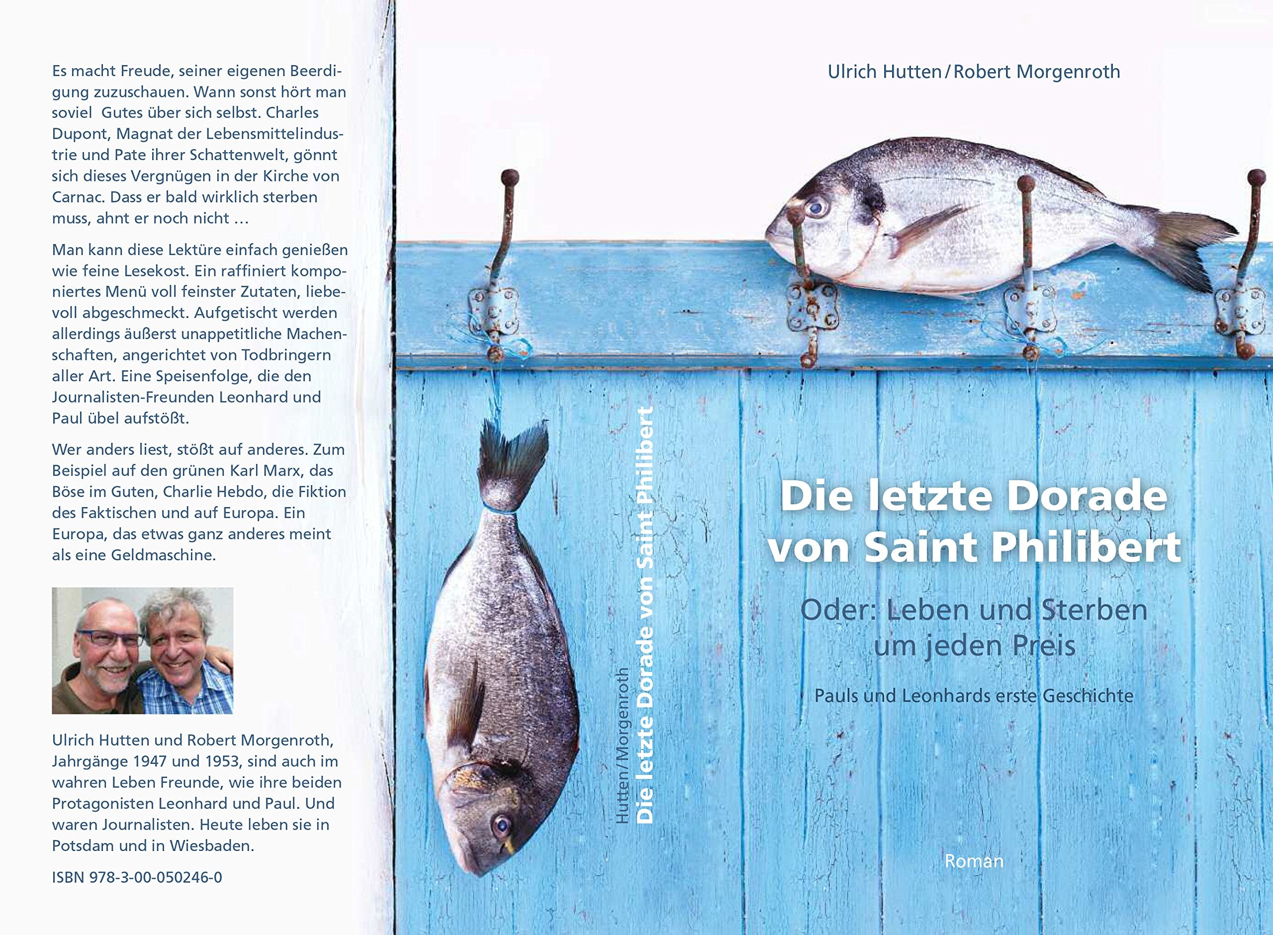 Die letzte Dorade von Saint Philibert oder: Leben und Sterben um jeden Preis: Pauls und Leonhards erste Geschichte Contemporary literature