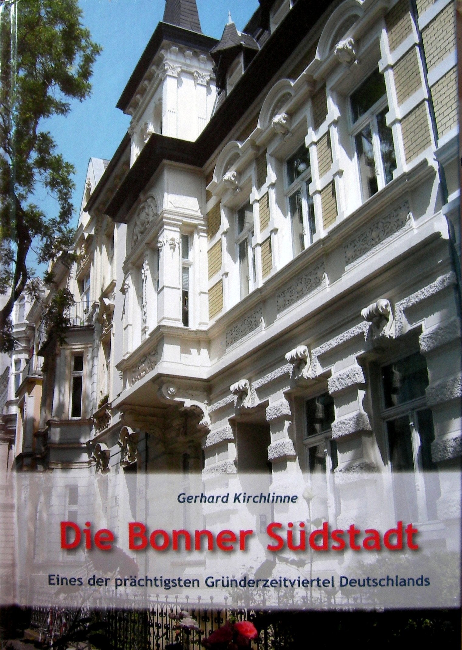 Die Bonner Südstadt: Eines der prächtigsten Gründerzeitviertel Deutschlands Business, Finance & Career