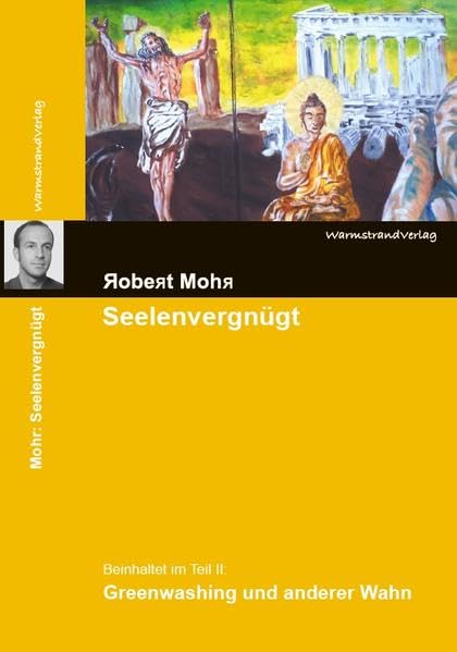 Seelenvergnügt (Roman): Taten und Gedanken eines Bummelanten Contemporary literature