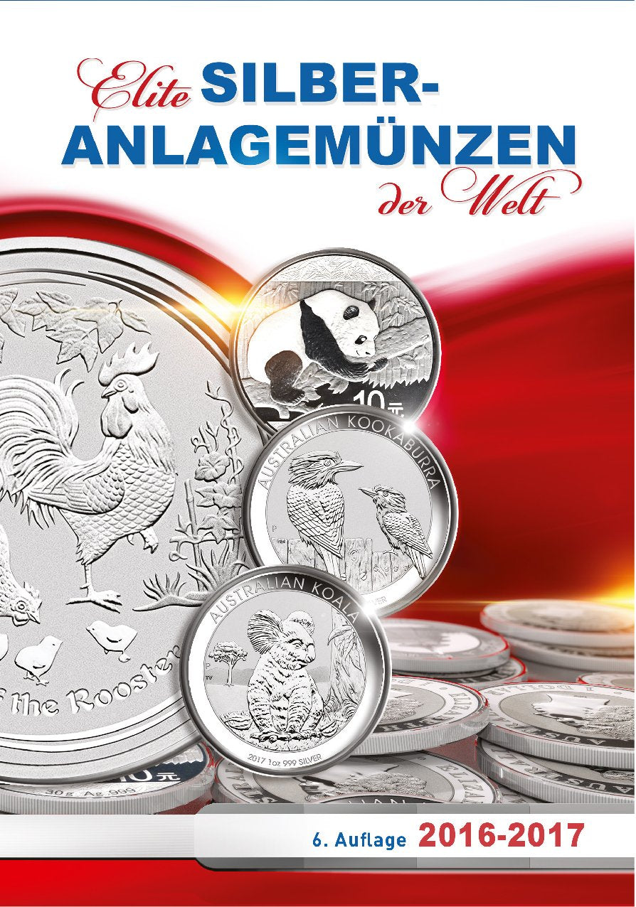 MÜNZKATALOG ELITE SILBERANLAGEMÜNZEN DER WELT 2016 - 2017 Books