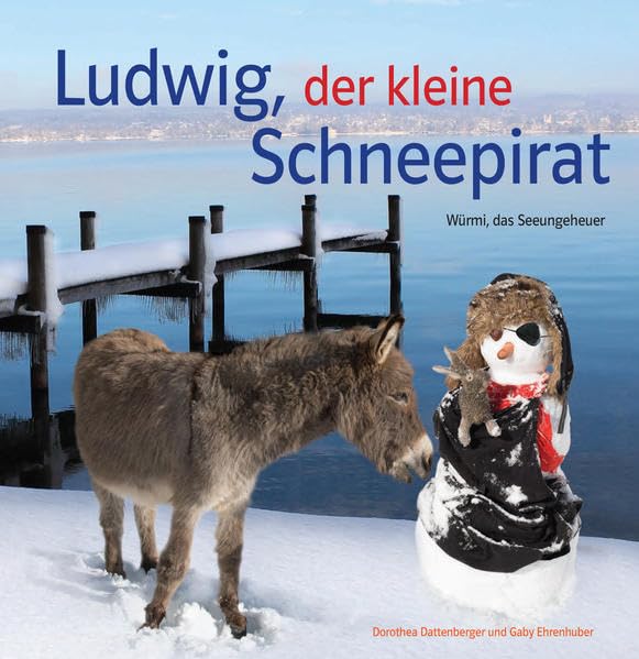Ludwig, der kleine Schneepirat: Würmi, das Seeungeheuer Children's books