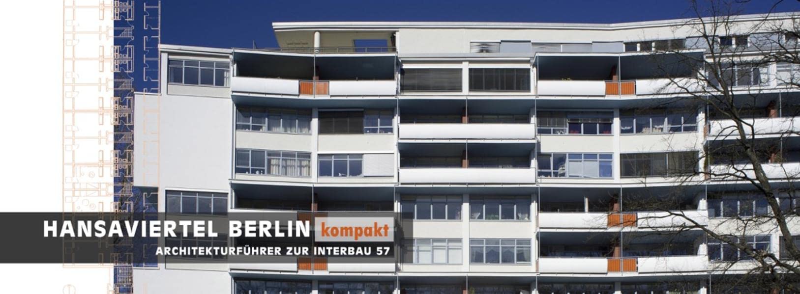 Hansaviertel Berlin Kompakt: Architekturführer zur Interbau 57 Reference Books
