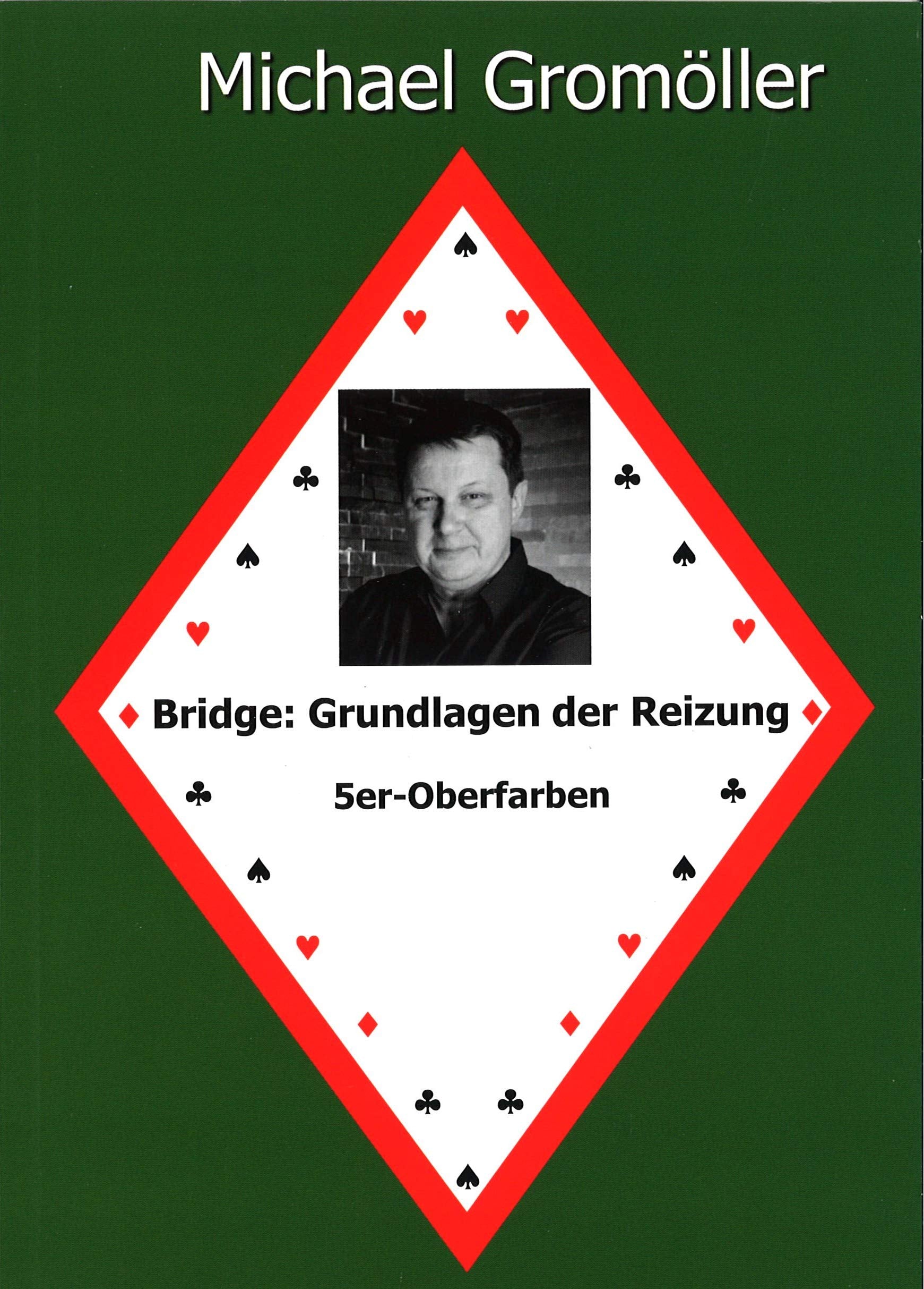 Bridge: Grundlagen der Reizung 5er Oberfarben Leisure & Fun