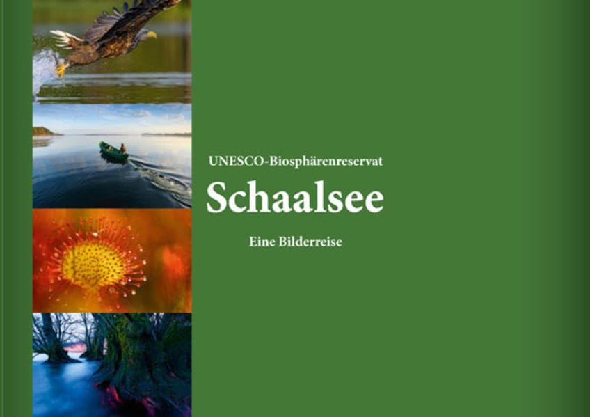 Bildband UNESCO-Biosphärenreservat Schaalsee - Eine Bilderreise Travel