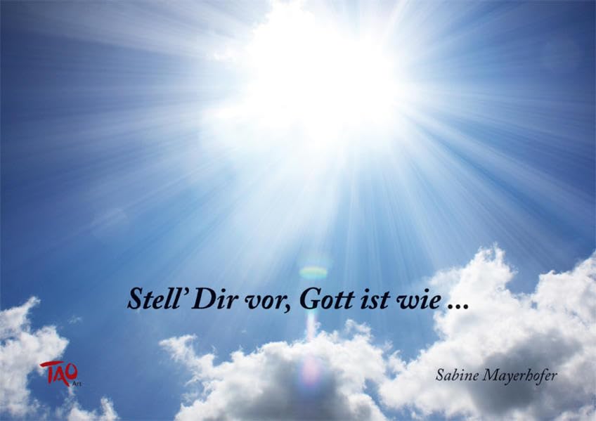 "Stell Dir vor, Gott ist wie...." Philosophy