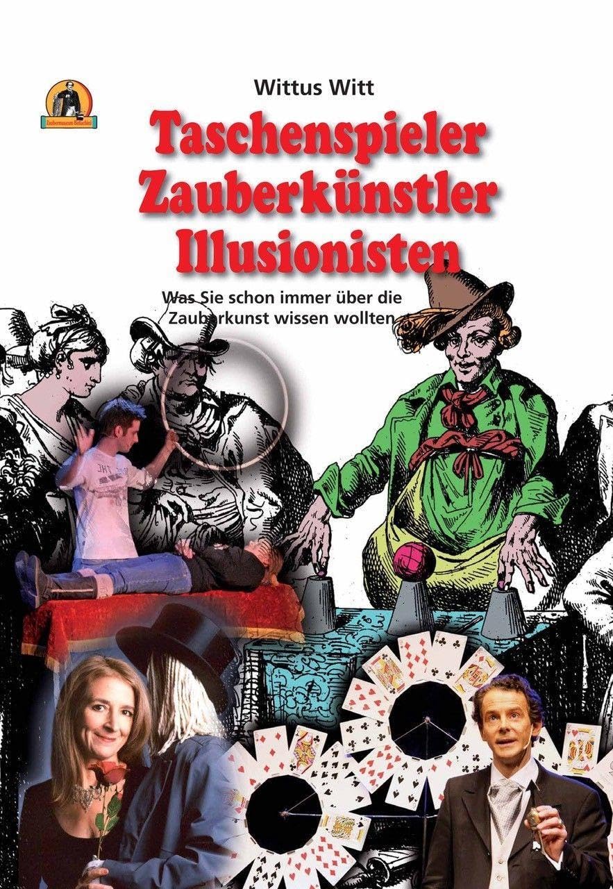 Taschenspieler, Zauberkünstler, Illusionisten: Was Sie schon immer über die Zauberkunst wissen wollten Film, Art & Culture