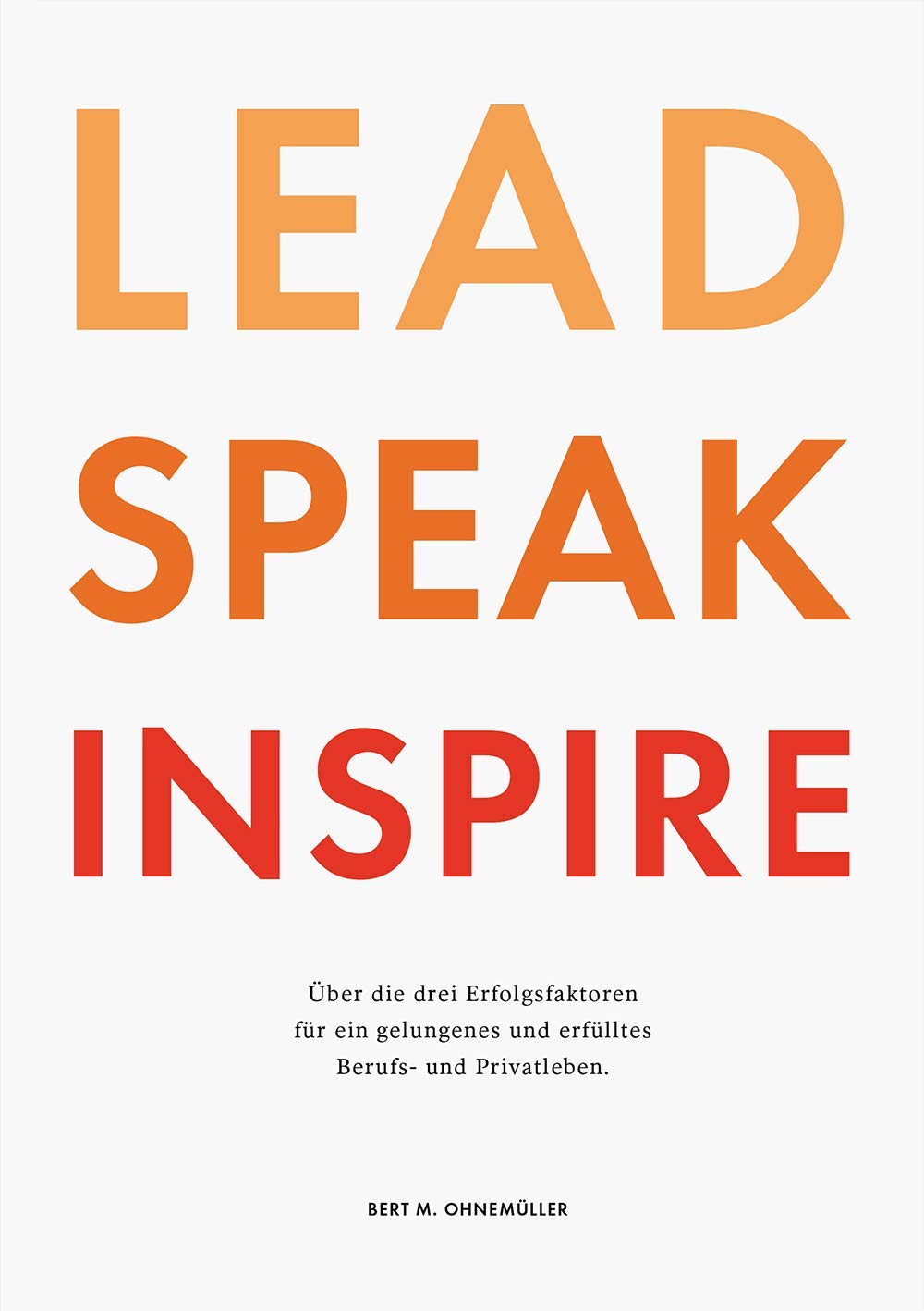 LEAD SPEAK INSPIRE Business, Finance & Career Books