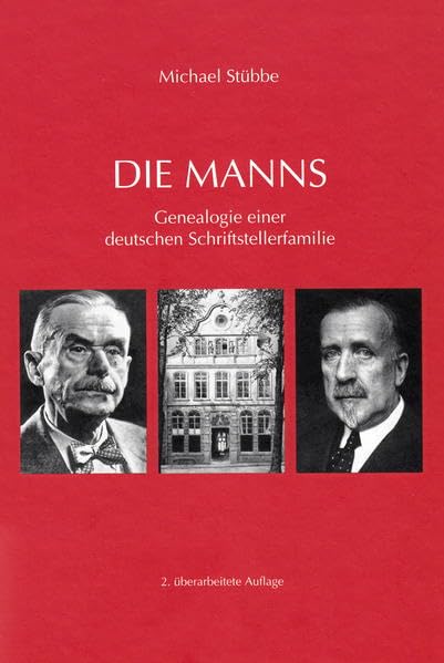 Die Manns: Genealogie einer deutschen Schriftstellerfamilie Books