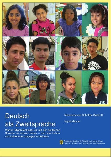 Deutsch als Zweitsprache: Warum Migrantenkinder es mit der deutschen Sprache so schwer haben - und was Lehrer und Lehrerinnen dagegen tun können Non-fiction
