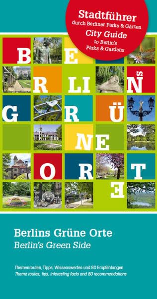 Berlins Grüne Orte Travel Books