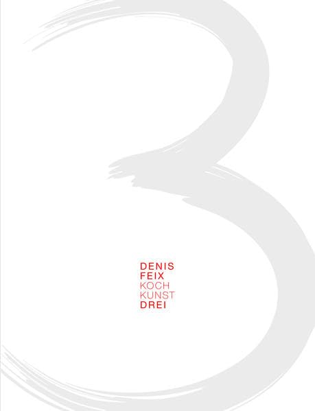 Product Image: Denis Feix Kochkunst: 3