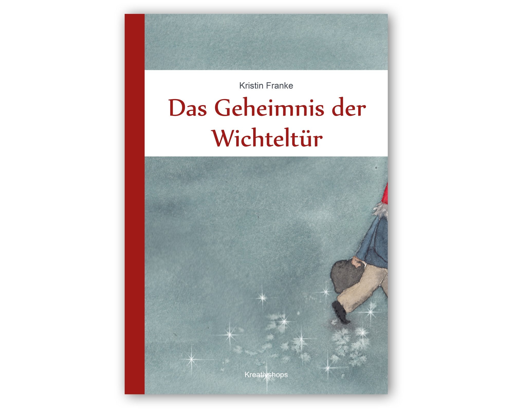 Das Geheimnis der Wichteltür Children's books
