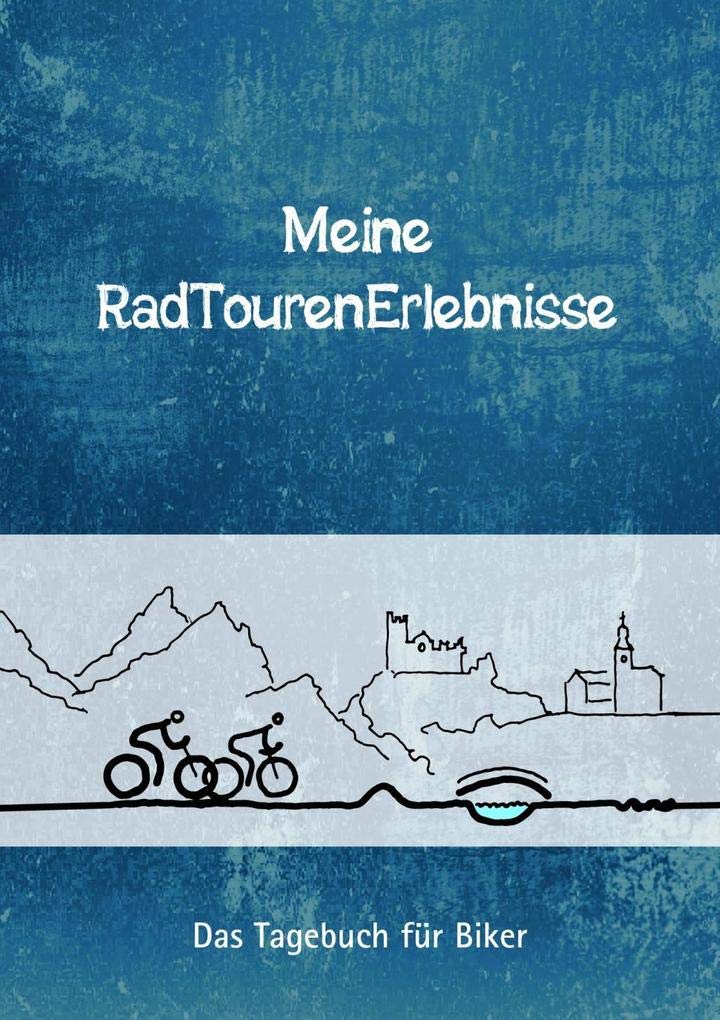 Meine RadTourenErlebnisse Health, Nutrition & Fitness