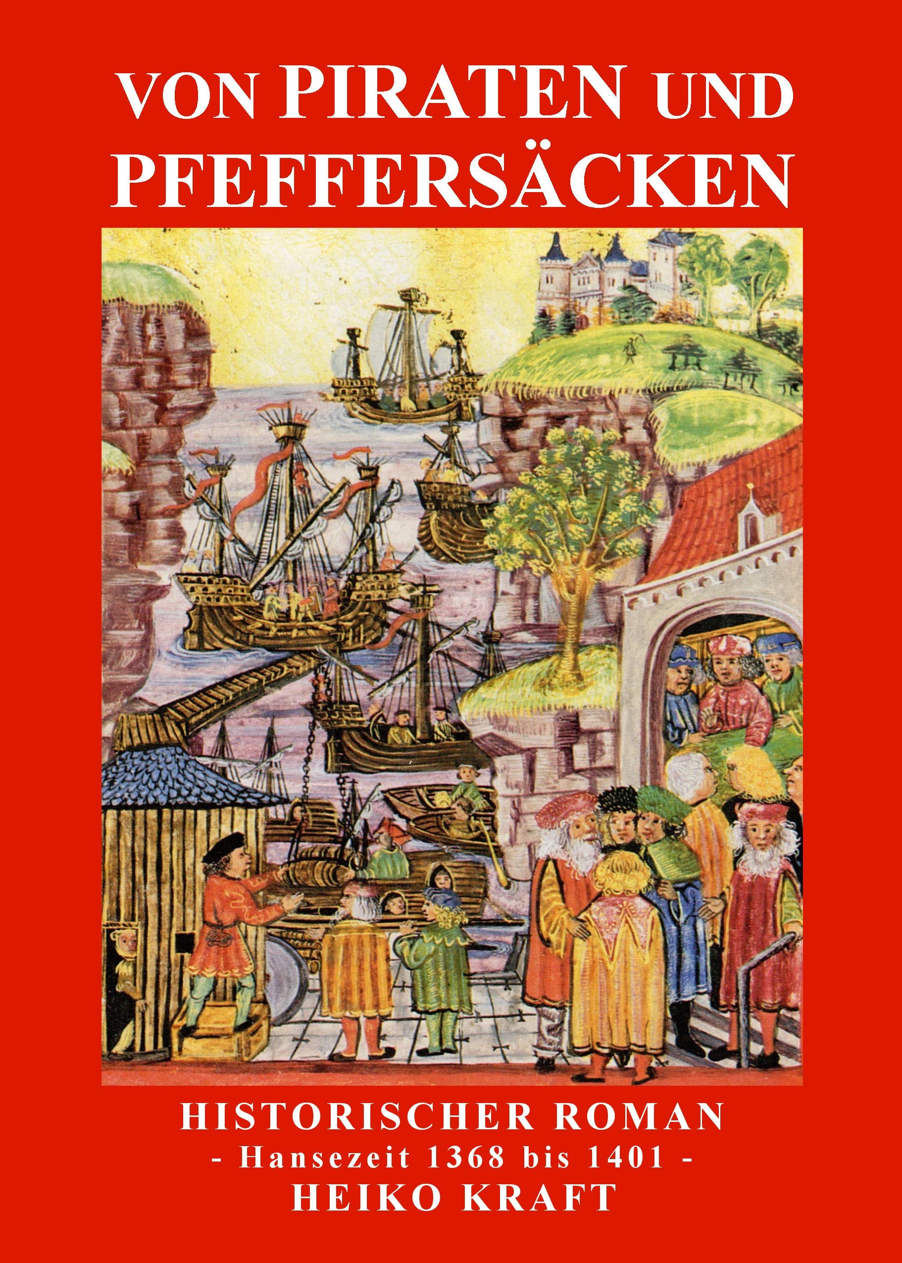 Von Piraten und Pfeffersäcken German history