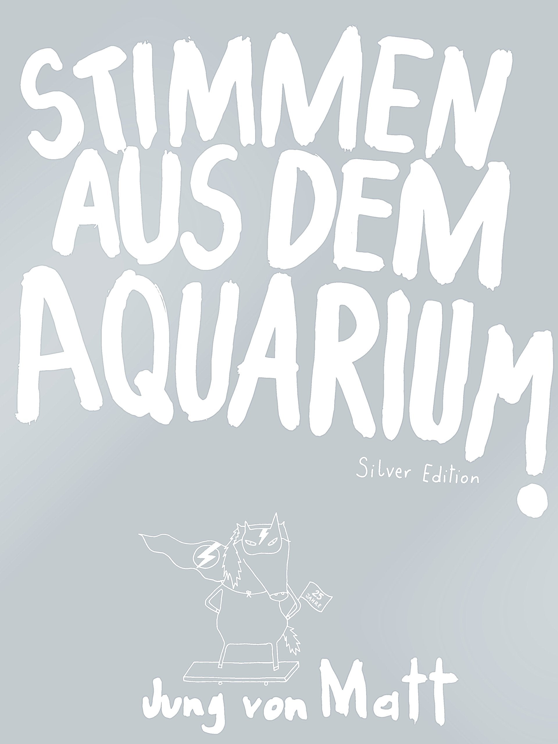 Stimmen aus dem Aquarium: Silver Edition book
