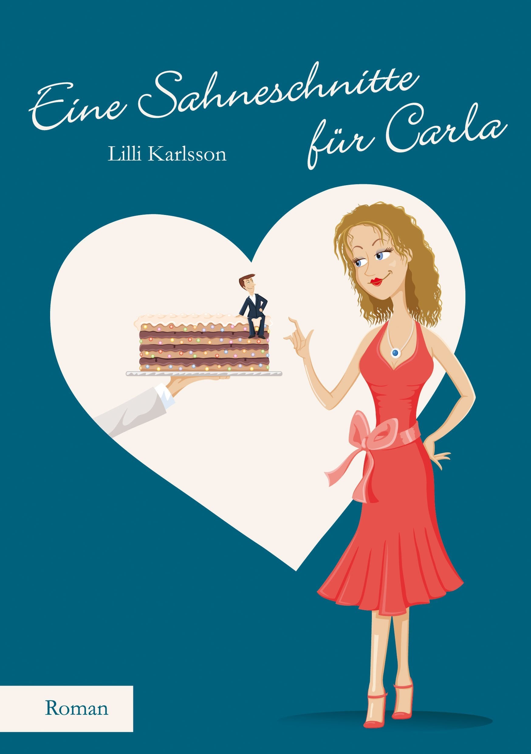 Eine Sahneschnitte für Carla (Carla Brandner) Contemporary literature