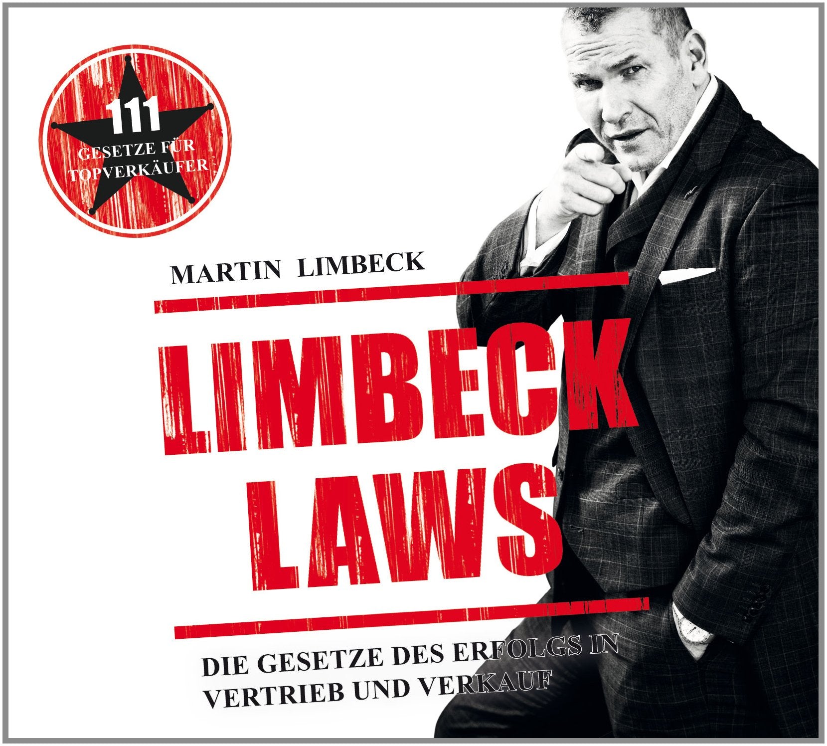 Limbeck Laws: Das Gesetzbuch des Erfolgs in Vertrieb und Verkauf | Hörbuch (MP3 CD) Business, Finance & Career