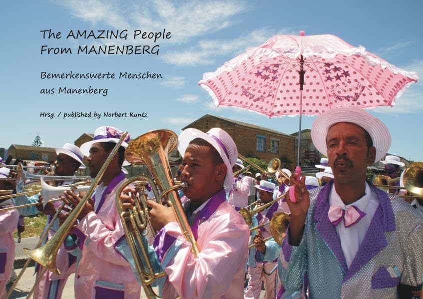 Bemerkenswerte Menschen aus Manenberg: The Amazing People from Manenberg Travel