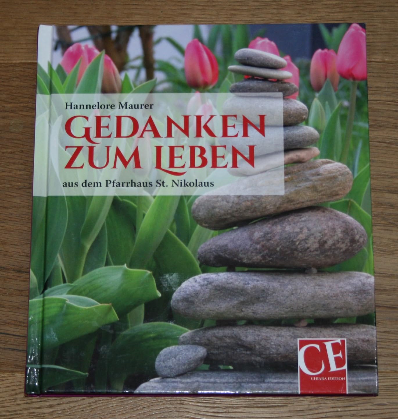Gedanken zum Leben aus dem Pfarrhaus St. Nikolaus Religion & Esotericism