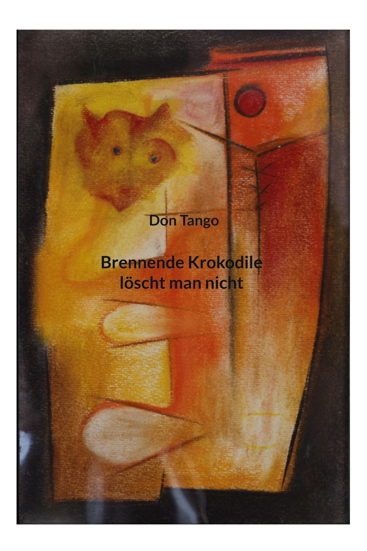Brennende Krokodile löscht man nicht Contemporary literature