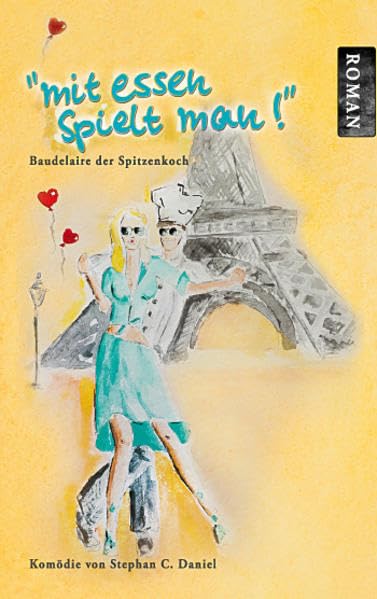 Baudelaire der Spitzenkoch - Mit Essen Spielt Man! Humour & Satire