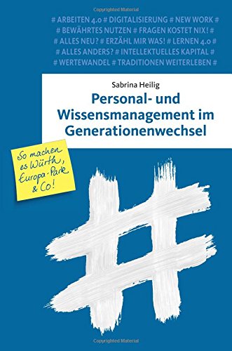 Personal- und Wissensmanagement im Generationenwechsel Business, Finance & Career