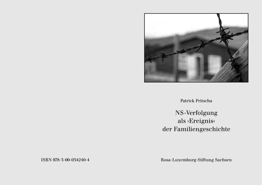 NS-Verfolgung als ›Ereignis‹ der Familiengeschichte: Texte zur politischen Bildung. Heft 41 German history