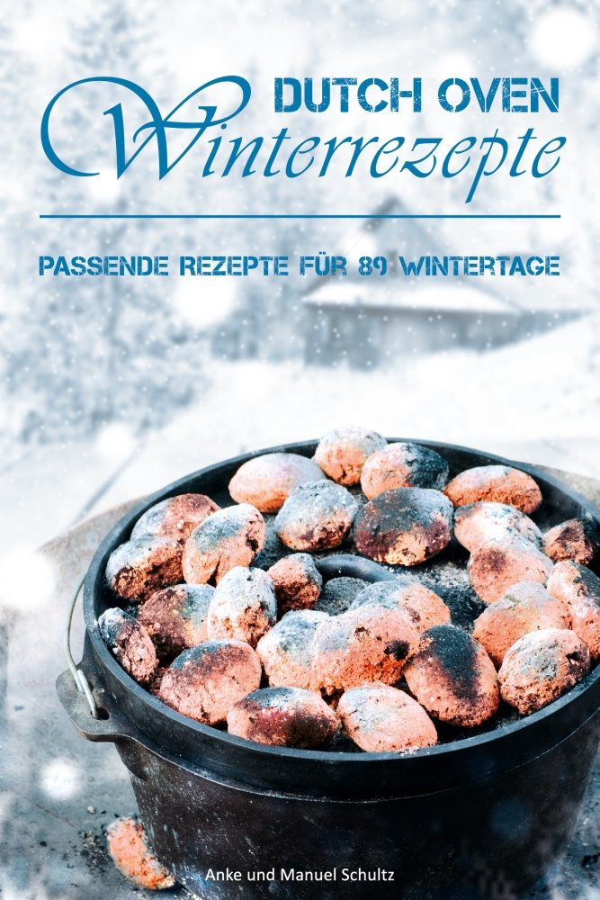 Dutch Oven Winterrezepte Leisure, Home & Garden